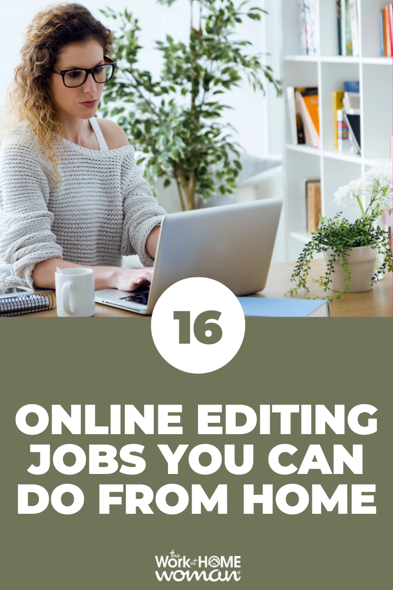 There are tons of online editing jobs if you’re looking for remote work opportunities. Here are the 16 best sites for online editing jobs. via @theworkathomewoman