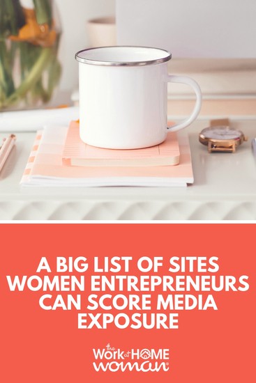 If you want more media coverage for your blog or business here are some sites and podcasts where women entrepreneurs can score media exposure#PR #marketing #media #business via @theworkathomewoman